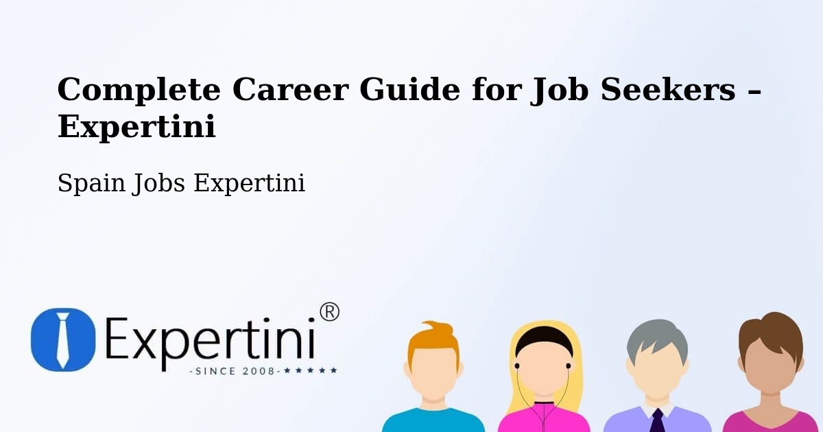 Career Guide for Job Seekers – Bilbao - Bilbao, Spain Jobs Expertini