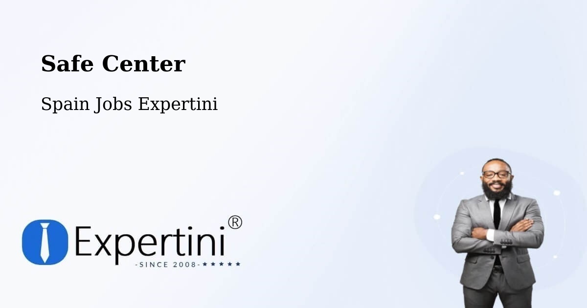 Safety Center – Bilbao - Spain Jobs Expertini